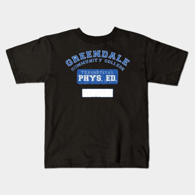 Greendale Community College Phys Ed Kids T-Shirt by GraphicTeeShop